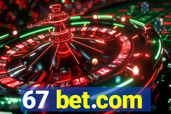 67 bet.com